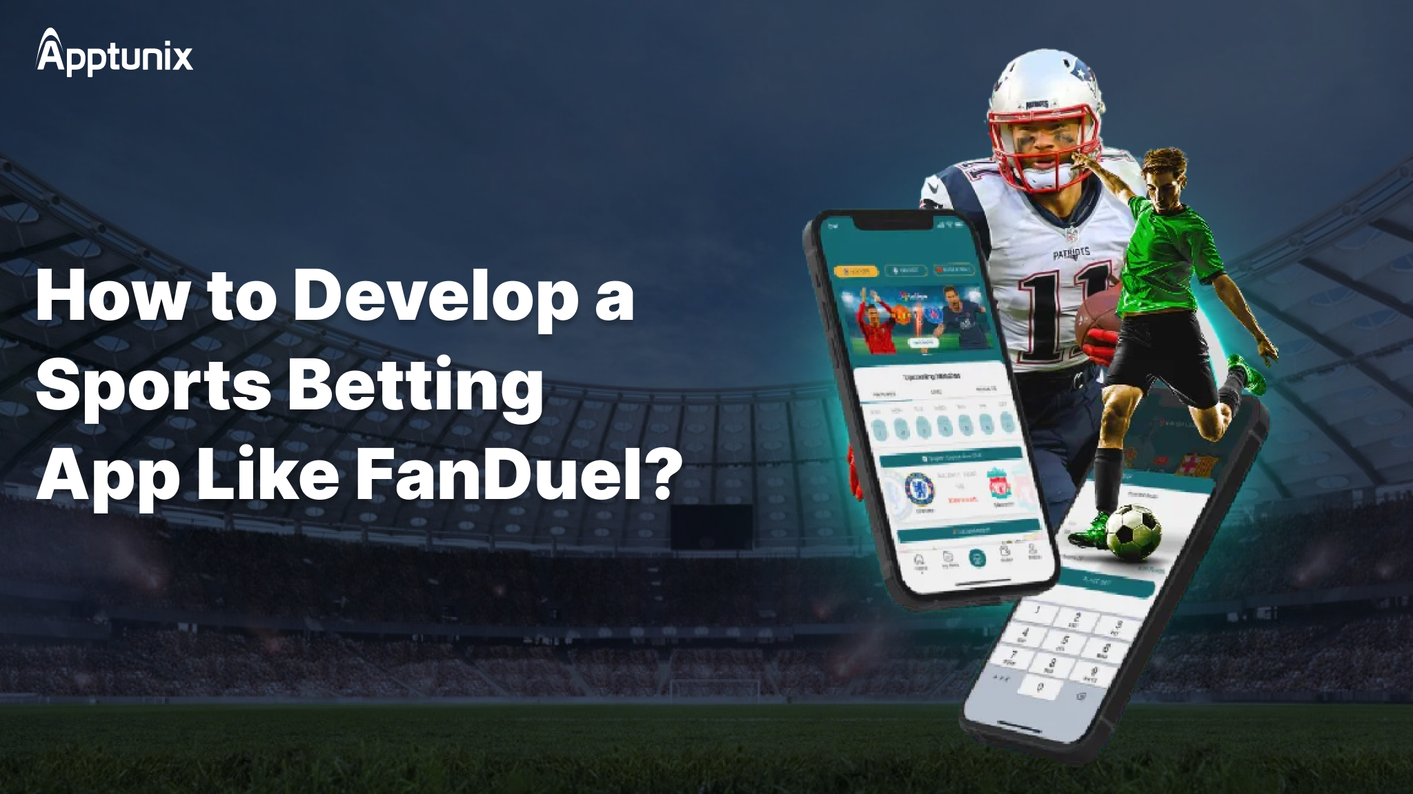 Steps to Follow for Sports Betting App Development Like Fanduel!